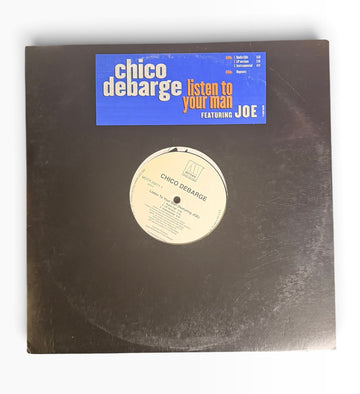 Chico Debarge - Listen to your man 12" Single